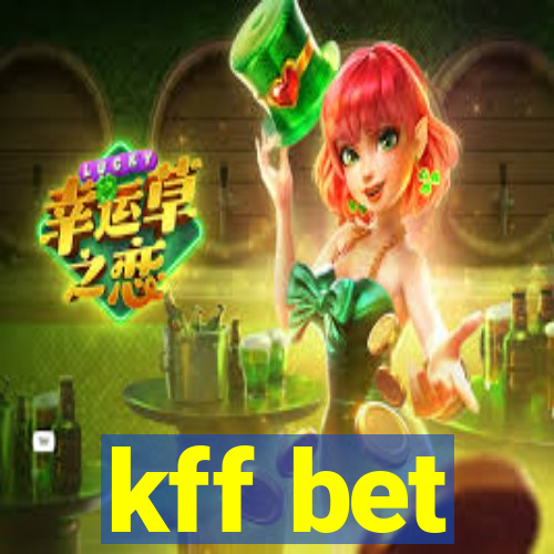 kff bet